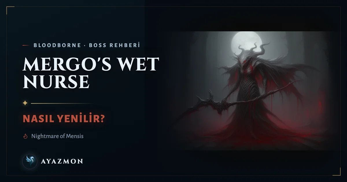 Mergo's Wet Nurse boss savaşı