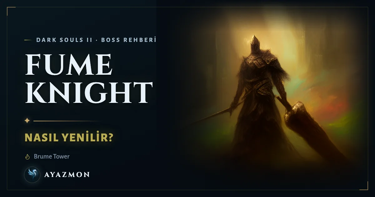 Fume Knight boss savaşı