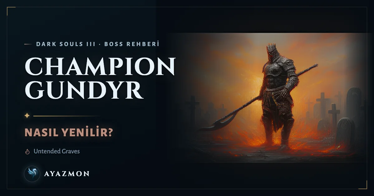 Champion Gundyr boss savaşı