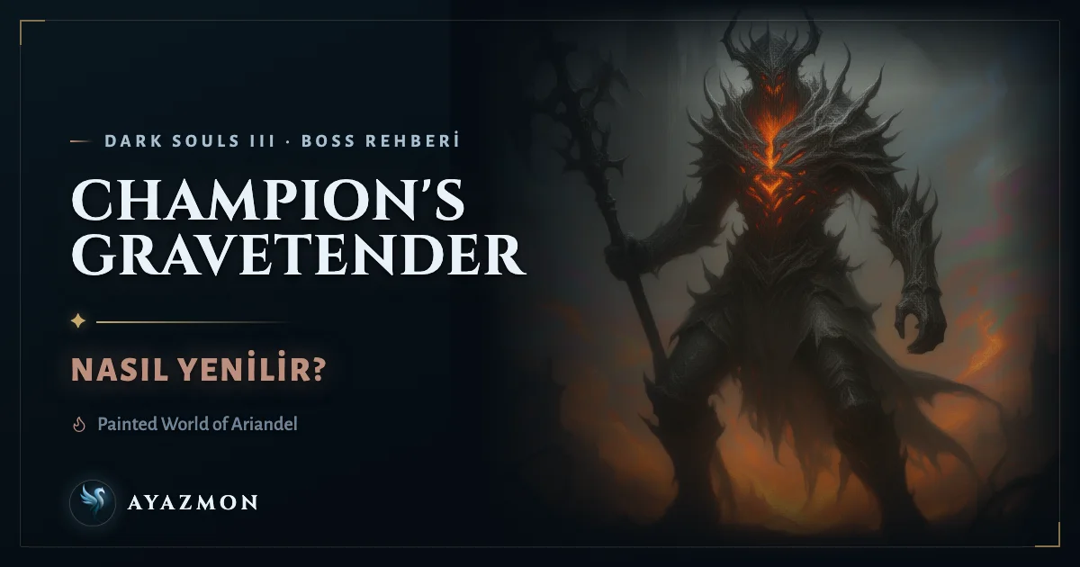 Champion's Gravetender boss savaşı