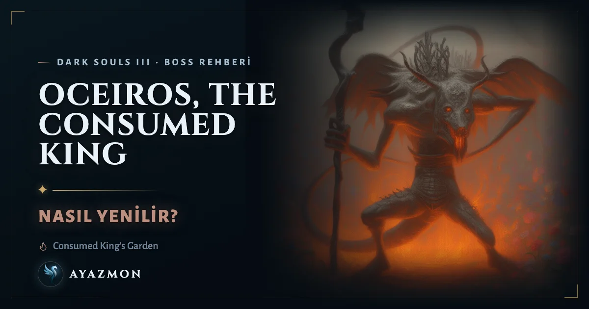 Oceiros, the Consumed King boss savaşı