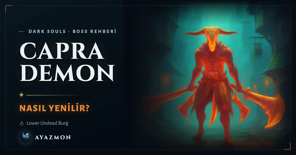 Capra Demon boss savaşı