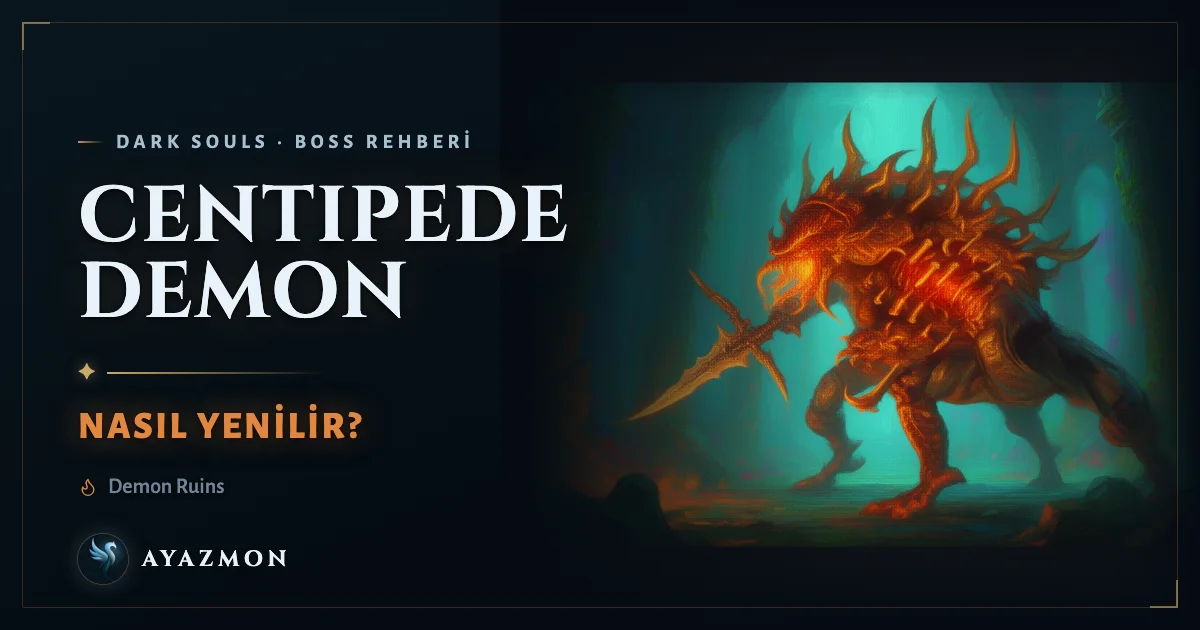 Centipede Demon boss savaşı