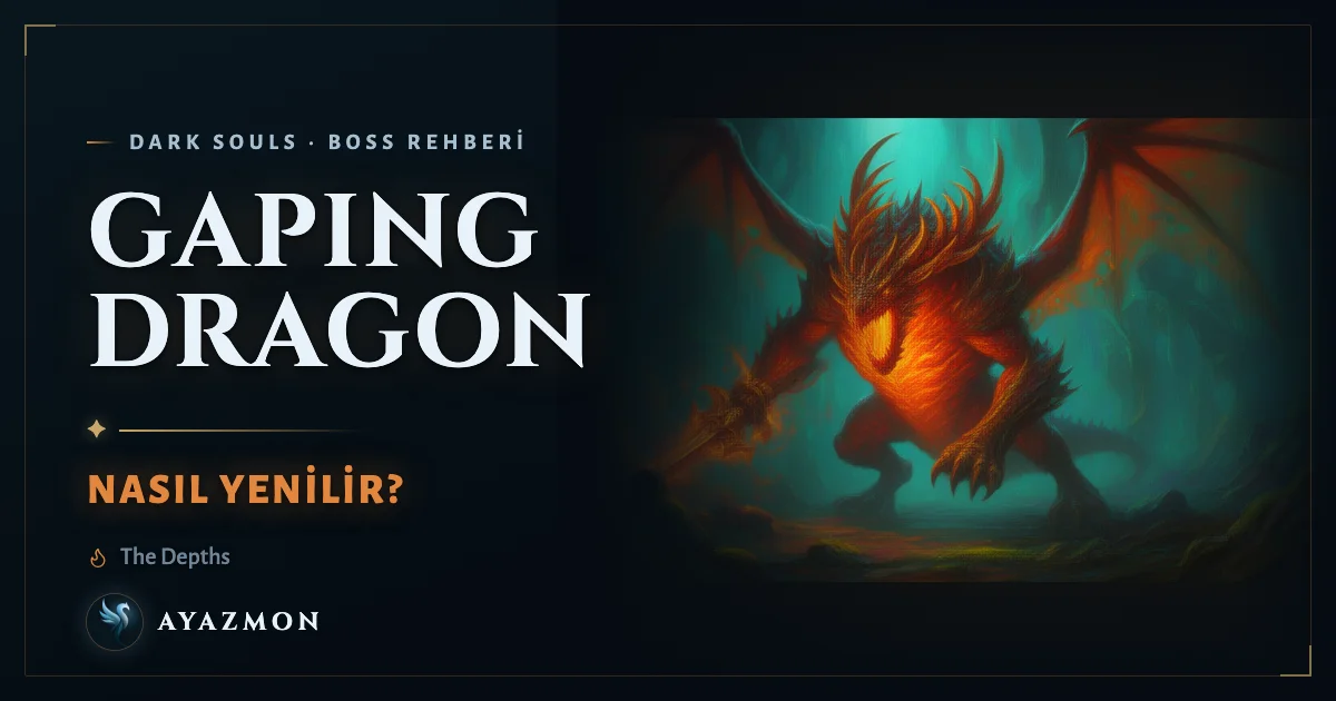 Gaping Dragon boss savaşı
