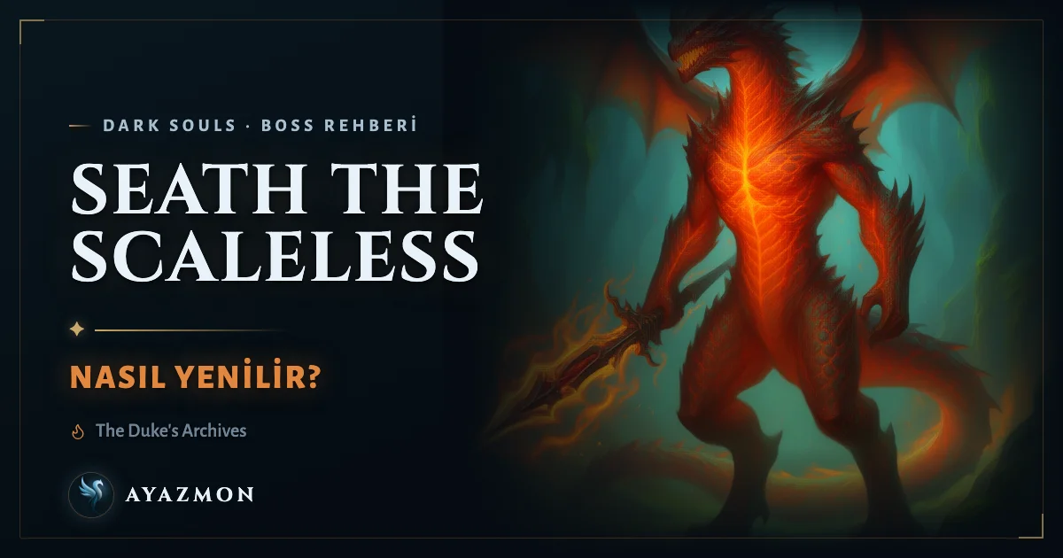 Seath the Scaleless boss savaşı