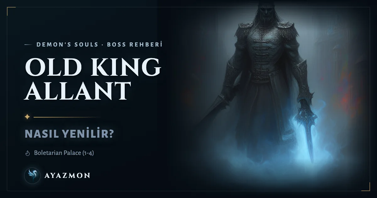 Old King Allant boss savaşı
