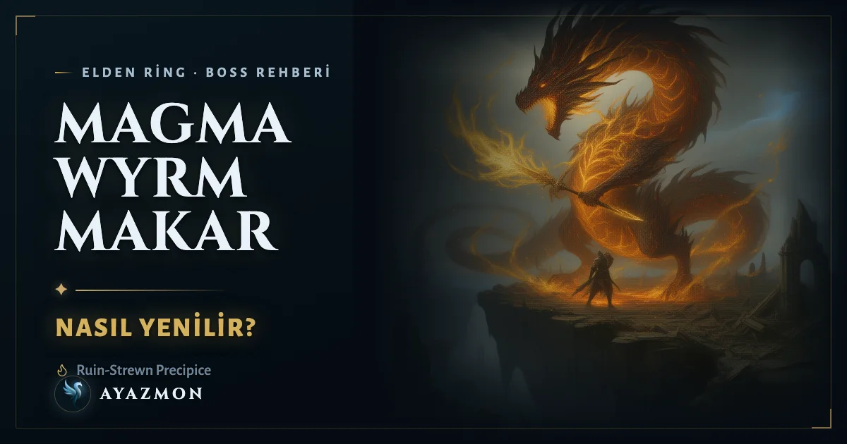 Magma Wyrm Makar boss savaşı
