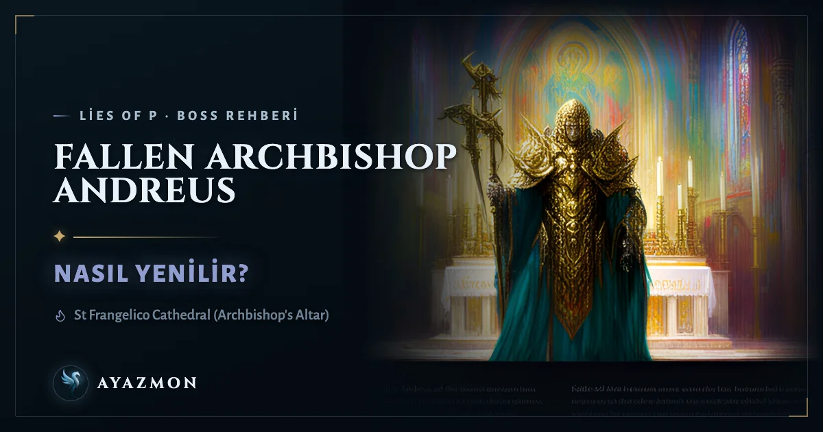 Fallen Archbishop Andreus boss savaşı