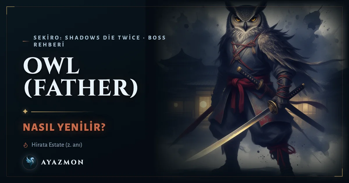 Owl (Father) boss savaşı
